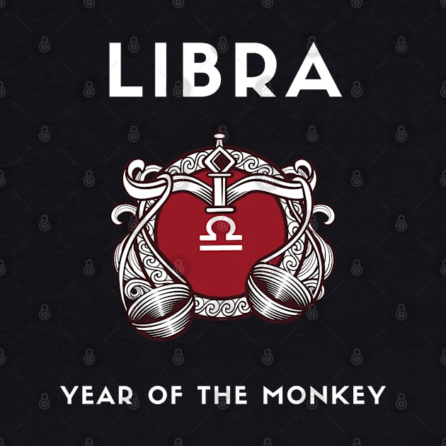 LIBRA / Year of the MONKEY by KadyMageInk